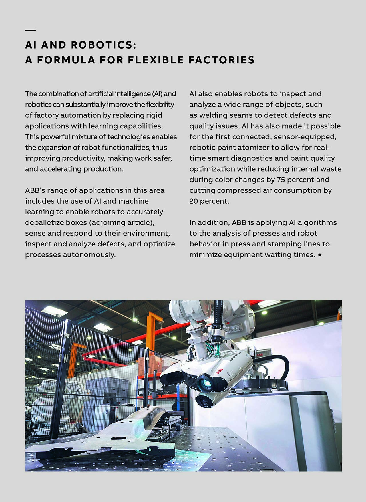 04 ABB uses AI to help robots detect and analyze defects.