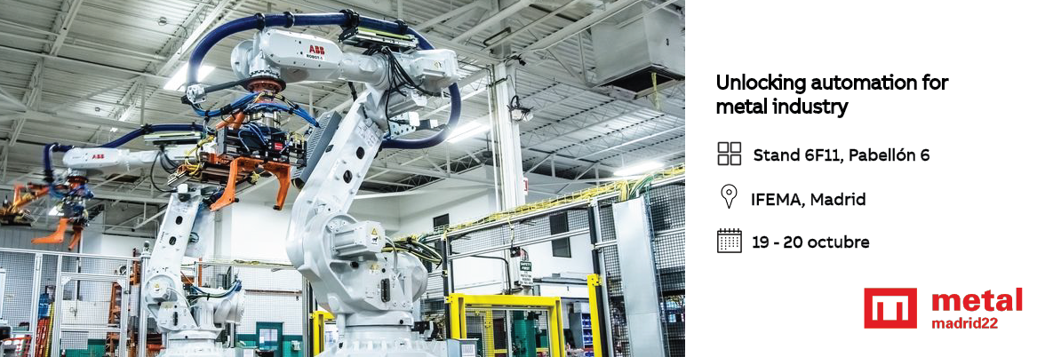 ABB Robótica participa en MetalMadrid 2022