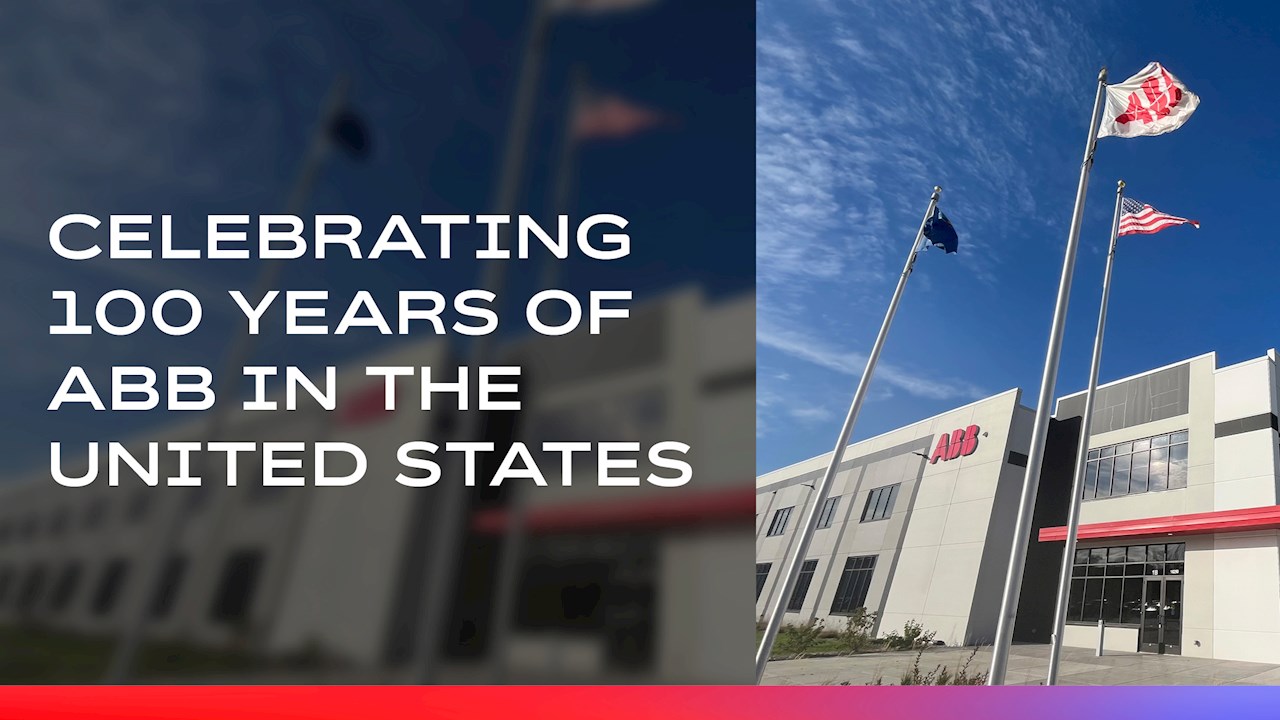 ABB’s Century in America: Honoring the Past, Innovating for the Future