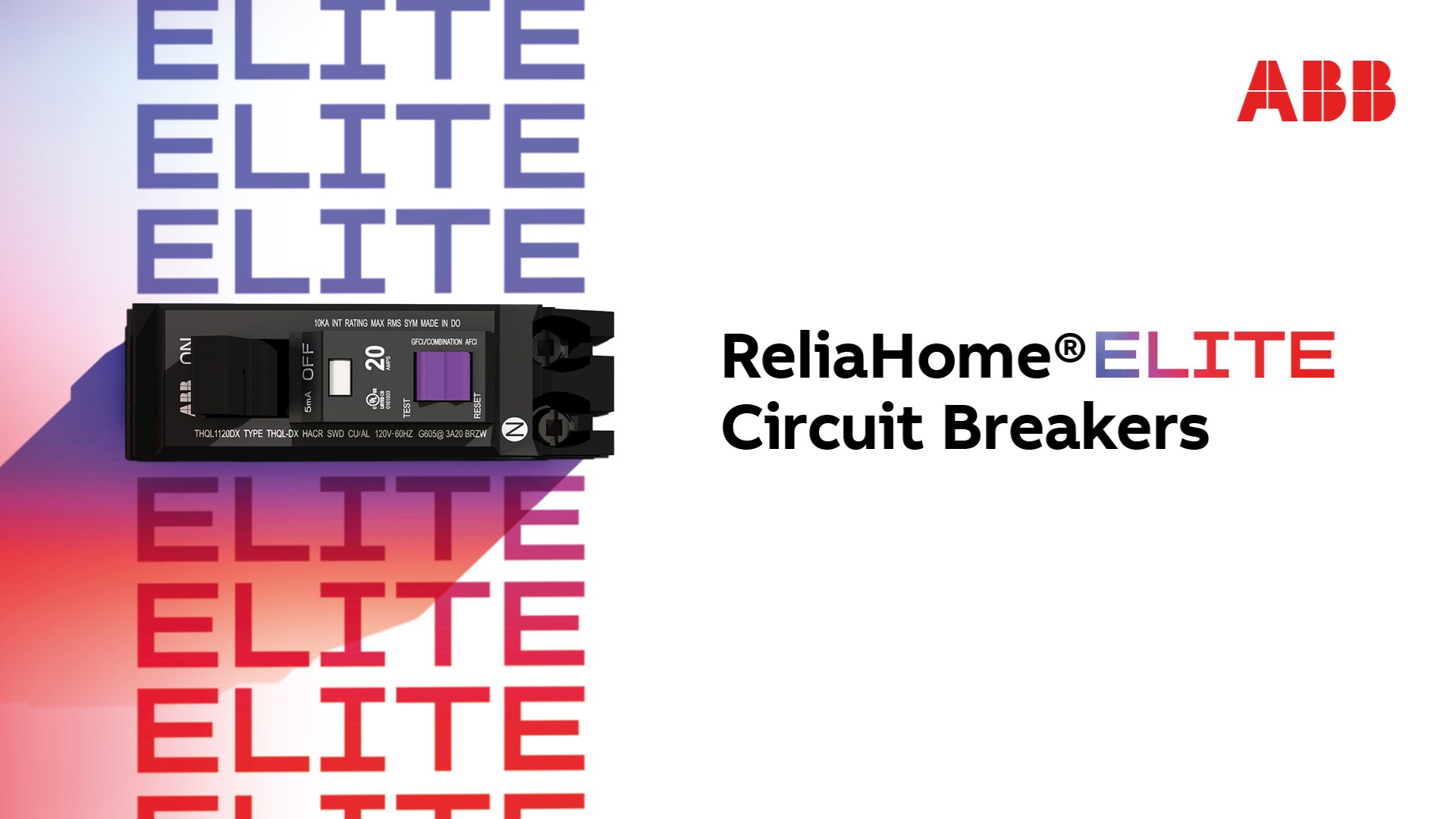 ABB Introduces ReliaHome® ELITE Circuit Breakers: Adaptive Machine Learning Technology for Smarter, Safer Homes